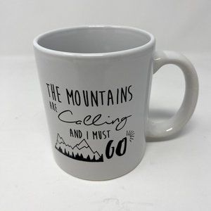 “The Mountains Are Calling And I Must Go" Coffee Mug - Unbranded
